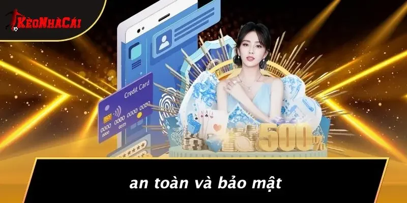 An Toàn Và Bảo Mật