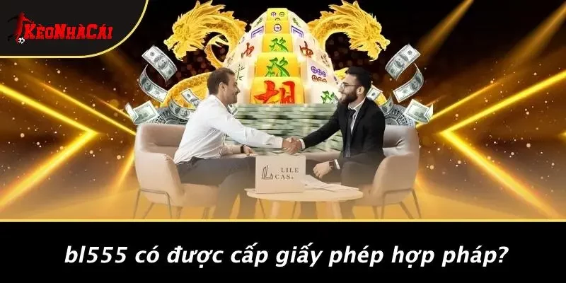 Bl555 Có Được Cấp Giấy Phép Hợp Pháp?