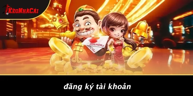 Đăng Ký Tài Khoản
