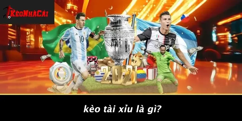 Kèo Tài Xỉu Là Gì?