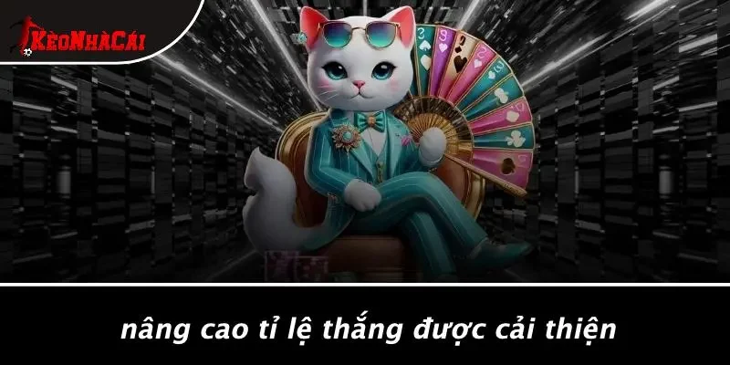 Nâng Cao Tỉ Lệ Thắng Được Cải Thiện