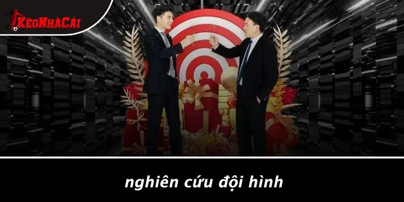 Nghiên Cứu Đội Hình