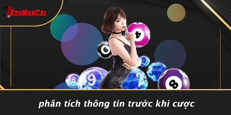 Phân Tích Thông Tin Trước Khi Cược